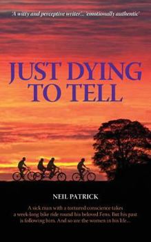 Paperback Just Dying to Tell Book