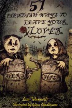 Paperback 51 Fiendish Ways to Leave Your Lover Book
