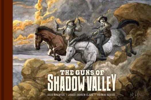 Hardcover The Guns of Shadow Valley Book