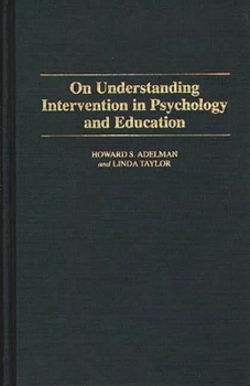 Hardcover On Understanding Intervention in Psychology and Education Book