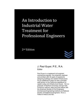 Paperback An Introduction to Industrial Water Treatment for Professional Engineers Book