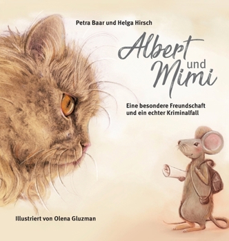 Hardcover Albert und Mimi: Eine besondere Freundschaft und ein echter Kriminalfall [German] Book