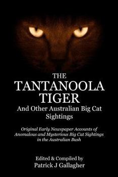 Paperback The Tantanoola Tiger: And Other Australian Big Cat Sightings Book