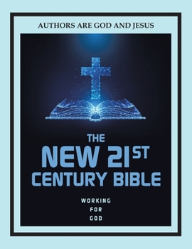 Paperback The New 21st Century Bible Book
