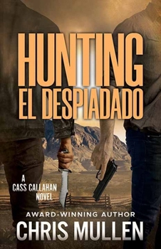 Library Binding Hunting El Despiadado: A Cass Callahan Novel [Large Print] Book