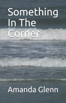 Something In The Corner - Book #2 of the Teddy Books