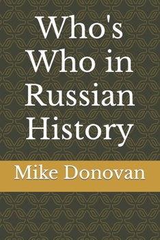 Who's Who in Russian History