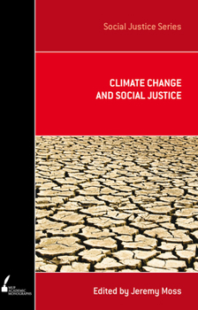 Paperback Climate Change and Social Justice Book