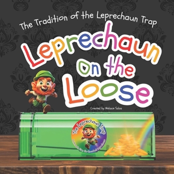 Paperback Leprechaun on the Loose: The Tradition of the Leprechaun Trap Book