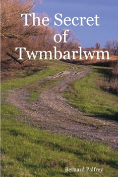 Paperback The Secret of Twmbarlwm Book