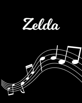 Paperback Zelda: Sheet Music Note Manuscript Notebook Paper - Personalized Custom First Name Initial Z - Musician Composer Instrument C Book