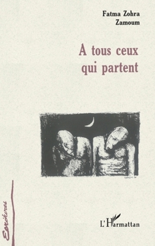Paperback A tous ceux qui partent [French] Book