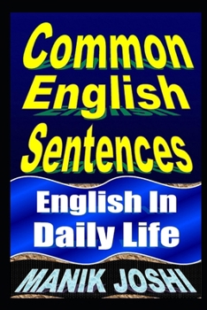 Paperback Common English Sentences: English In Daily Life Book