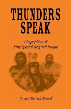Paperback Thunder Speaks: Biographies of Nine Special Original People Book