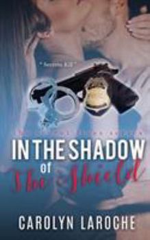 Paperback In the Shadow of the Shield Book