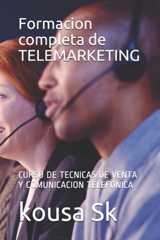 Paperback Formacion completa TELEMARKETING: Curso de Tecnicas de Venta Y Comunicacion Telefonica [Spanish] Book