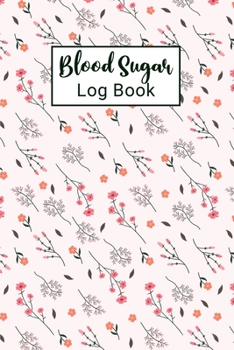 Paperback Blood Sugar Log Book: Glucose Tracker For Women. Glucose Monitoring Log -Record 2 Years Blood Sugar Levels (Before & After) Professional Dia Book