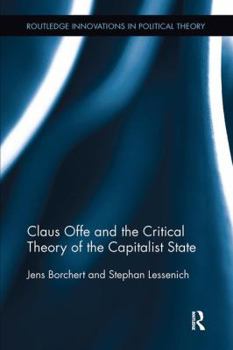 Paperback Claus Offe and the Critical Theory of the Capitalist State Book