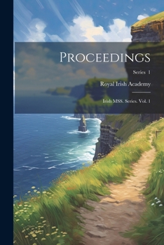 Paperback Proceedings: Irish MSS. Series. Vol. 1; Series 1 Book