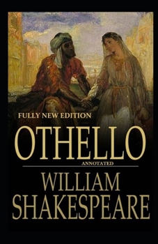Othello Fully New Edition Annotated