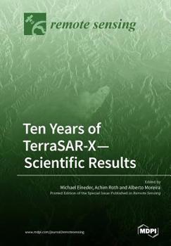 Paperback Ten Years of TerraSAR-X- Scientific Results Book