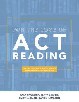 Paperback For the Love of ACT Reading Book