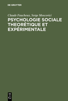 Hardcover Psychologie sociale theorétique et expérimentale [French] Book