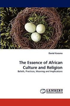 Paperback The Essence of African Culture and Religion Book