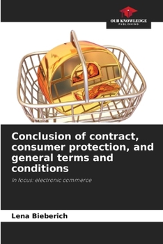 Paperback Conclusion of contract, consumer protection, and general terms and conditions Book