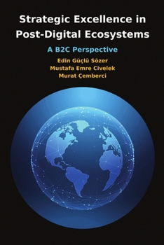 Paperback Strategic Excellence in Post-Digital Ecosystems Book