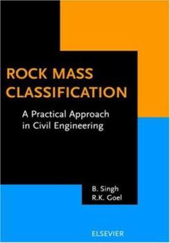 Hardcover Rock Mass Classification: A Practical Approach in Civil Engineering Book