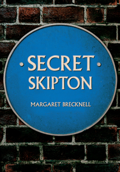 Paperback Secret Skipton Book