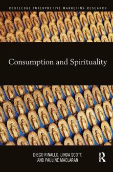 Paperback Consumption and Spirituality Book