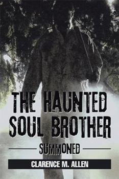 Paperback The Haunted Soul Brother: Summoned Book
