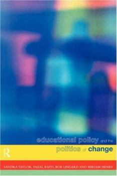 Paperback Educational Policy and the Politics of Change Book