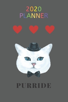 Paperback 2020 Planner Purride: Lgbtq Cat Cover / 12 Month Weekly Planner Book