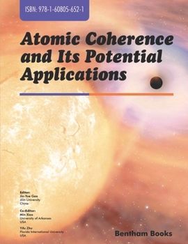 Paperback Atomic Coherence and Its Potential Applications Book