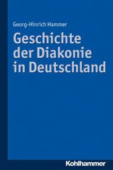 Paperback Geschichte Der Diakonie in Deutschland [German] Book