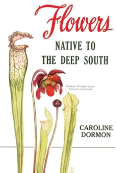 Paperback Flowers Native to the Deep South Book