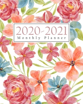 2020-2021 Monthly Planner: (Jan 2020 to Dec 2021) Dated Monthly and Weekly Planner - Personal Planner and Management