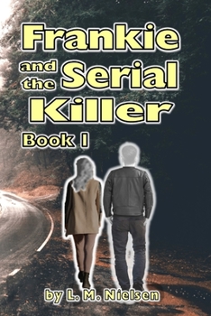 Paperback Frankie and the Serial Killer: Book 1 Book