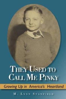 Paperback They Used to Call Me Pinky: Growing Up in America's Heartland Book