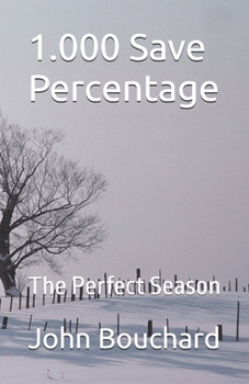 Paperback 1.000 Save Percentage: The Perfect Season Book