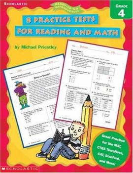 Paperback 8 Practice Tests for Reading and Math: Grade 4 Book