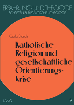 Paperback Katholische Religion Und Gesellschaftliche Orientierungskrise [German] Book