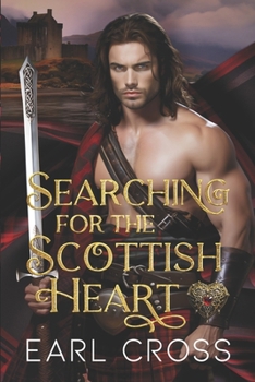 Paperback Searching For The Scottish Heart: Book Four of the Scottish Heart Series Book