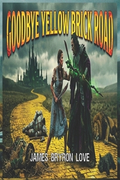 Paperback Goodbye Yellow Brick Road Book