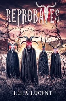 Reprobates - Book #1 of the Reprobates