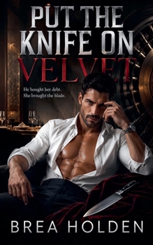 Put The Knife On Velvet (Nightlock Sins)