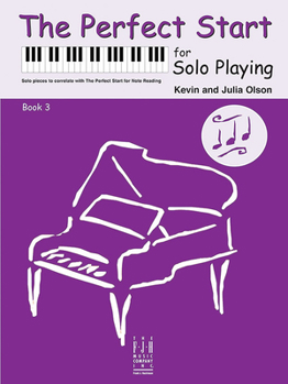 Paperback The Perfect Start for Solo Playing, Book 3 Book